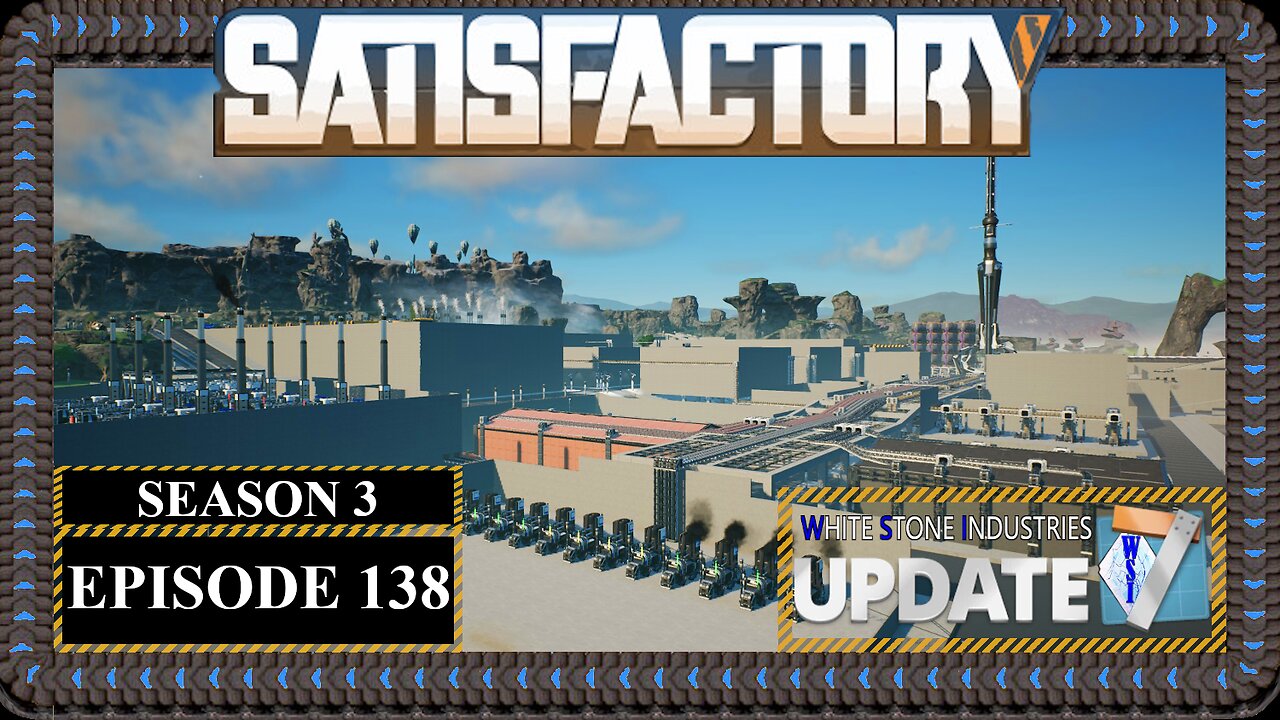 Modded | Satisfactory U7 | S3 Episode 138