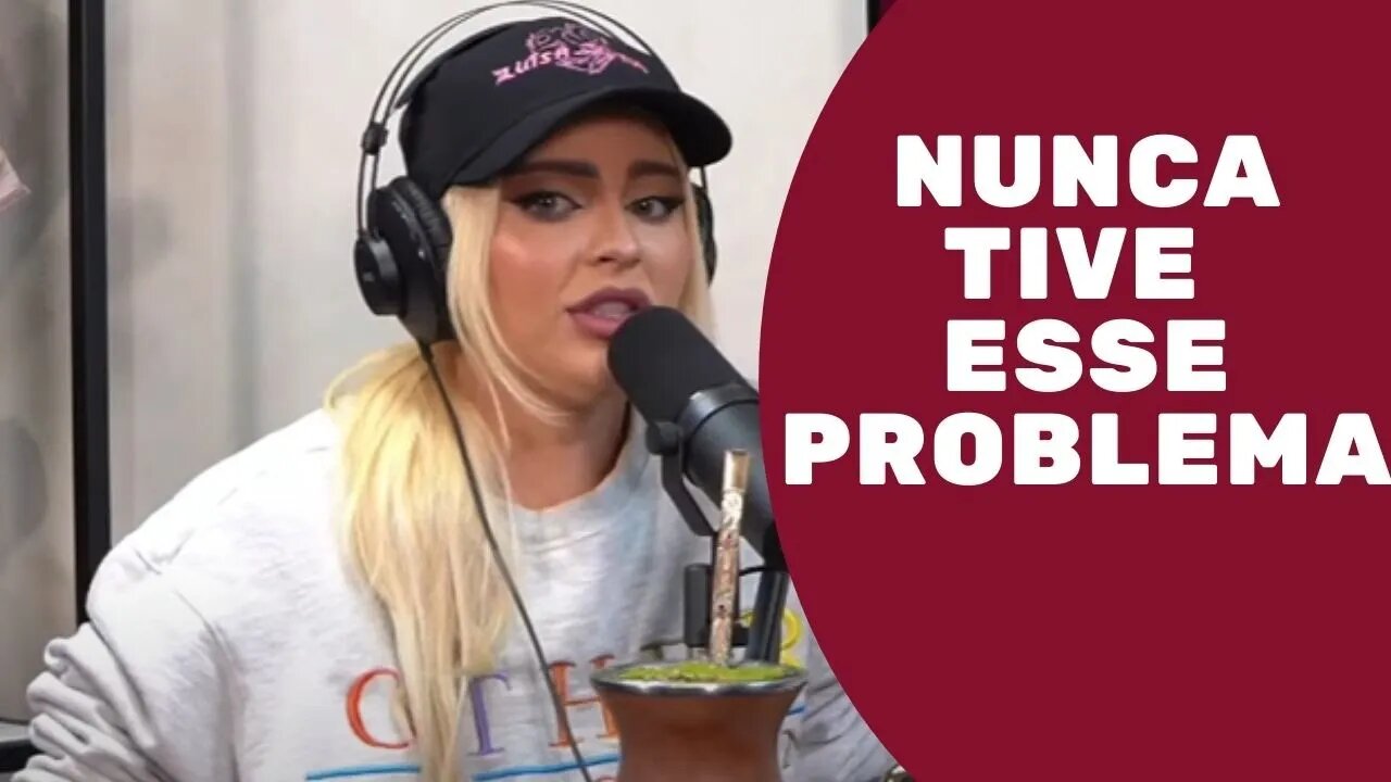 Luisa Sonza diz: "NUNCA LEVEI UM FORA"!!! | LUÍSA SONZA - PODDELAS #038