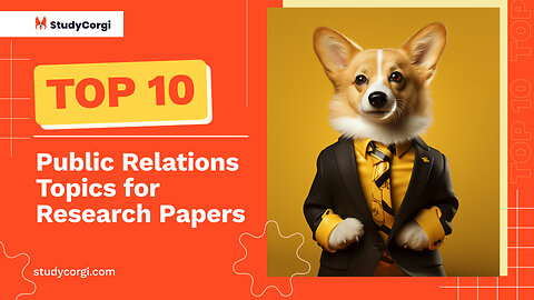 TOP-10 Public Relations Topics for Research Papers