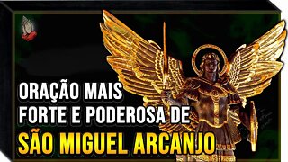 ✝ Oração mais Forte e Poderosa São Miguel Arcanjo 🙏