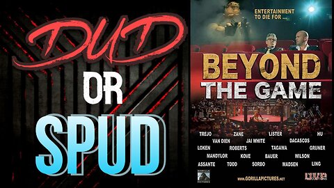 DUD or SPUD - Beyond The Game ** BRIAN THOMPSON SPECIAL **