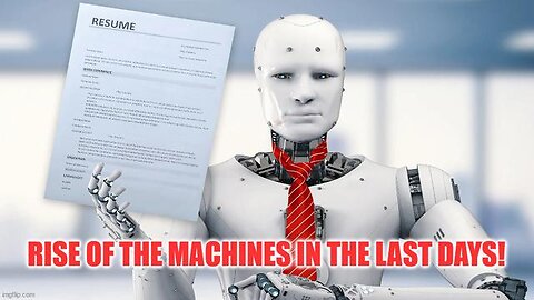 Rise Of The Machines In The Last Days! (May26th, 2023)