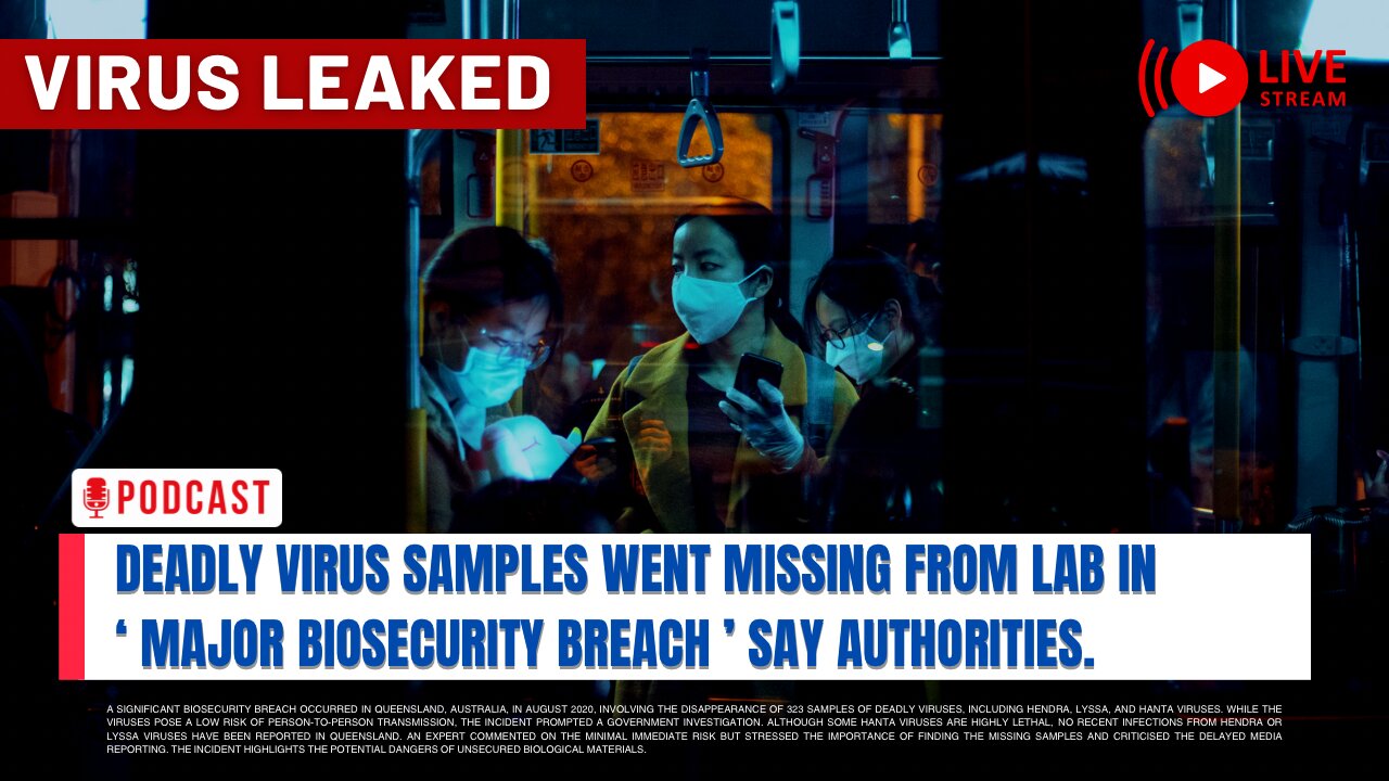 Deadly virus samples went missing from lab in ‘ major biosecurity breach ’ say authorities.y #Virus