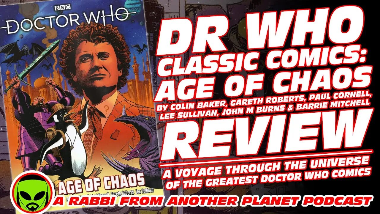 Doctor Who Classic Comics 'Age of Chaos’ Review - One for the Completists I’m Afraid!