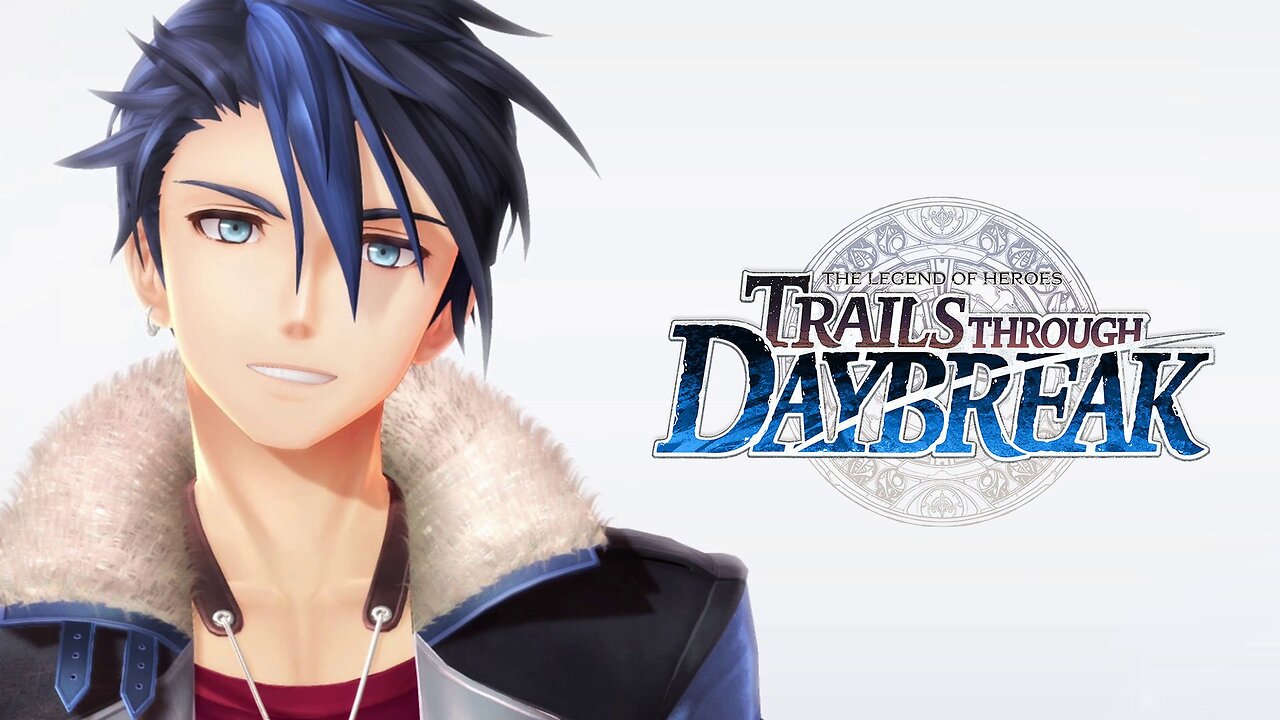 The Legend of Heroes: Trails through Daybreak | Launch Trailer