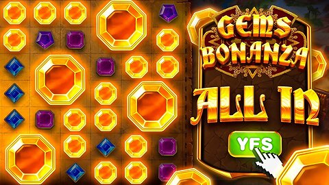 GOING ALL IN ON GEMS BONANZA!