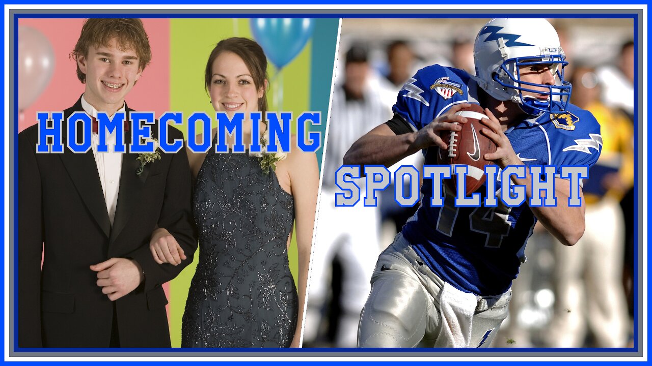 Story 16: Homecoming Spotlight