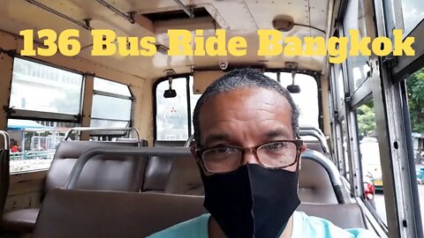 136 Bus ride in Bangkok