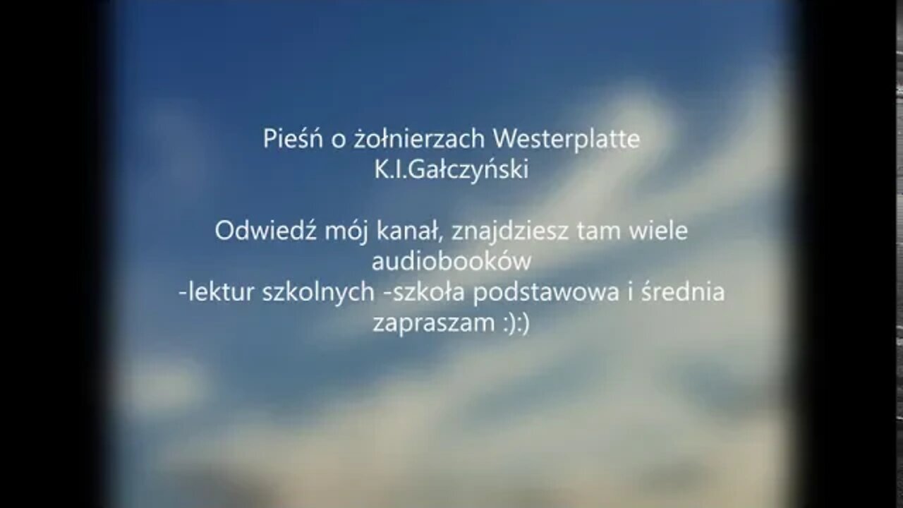 Pieśń o żołnierzach Westerplatte - K.I. Gałczyński (odwiedź moje playlisty )tekst wiersza w opisie