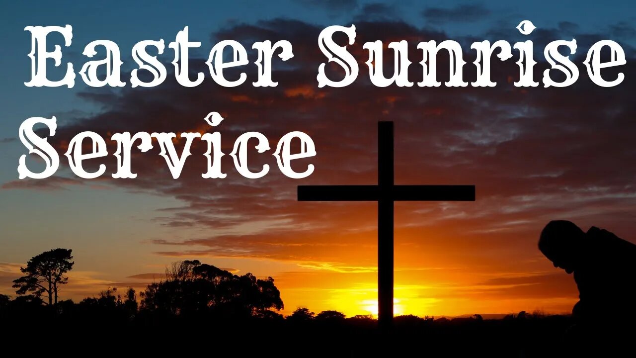 Easter Sunrise Service ( Prayer & Bible Study)