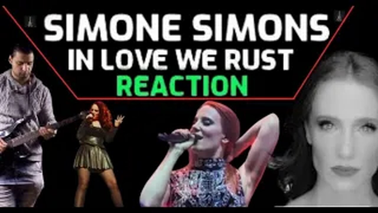 SIMONE SIMONS - In Love We Rust (OFFICIAL MUSIC VIDEO) reaction