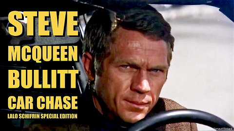 STEVE MCQUEEN BULLITT CAR CHASE LALO SCHIFRIN SPECIAL EDITION