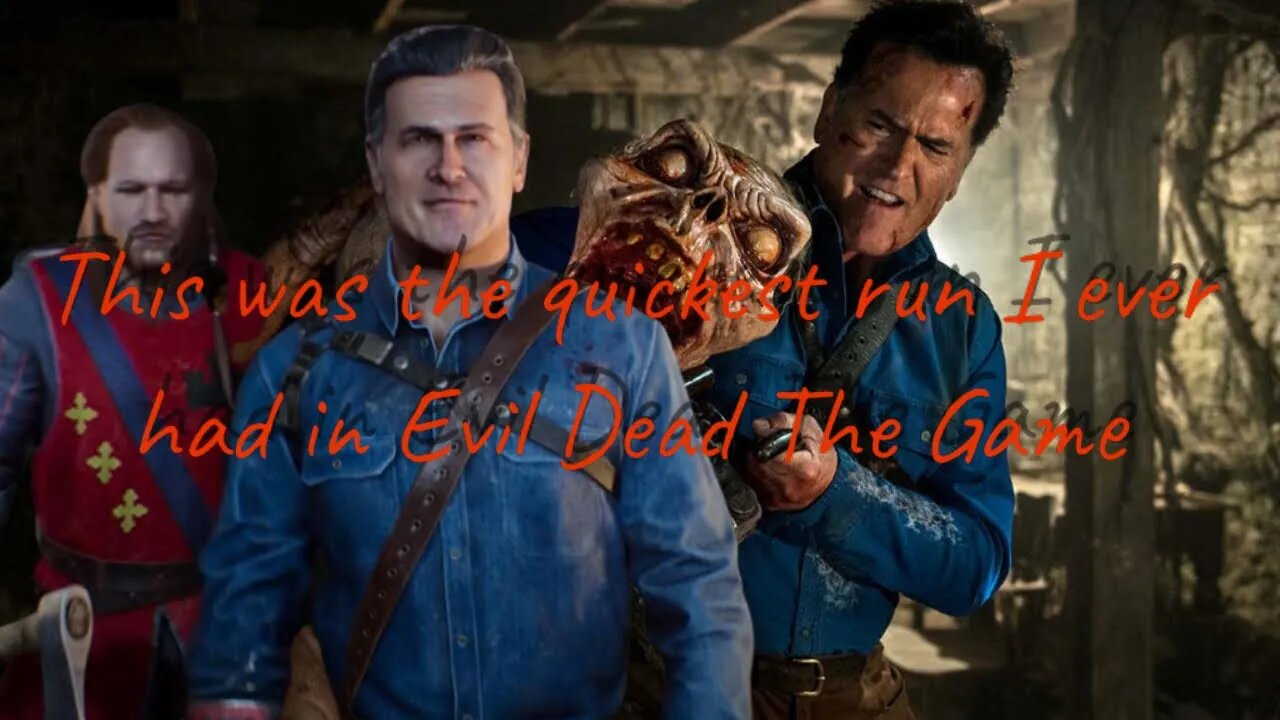 My Quickest Evil Dead The Game Run Ever