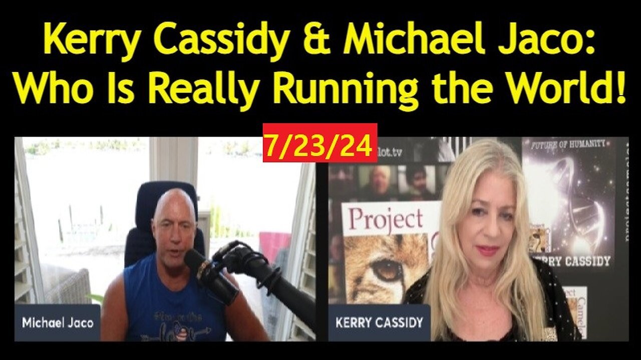 Kerry Cassidy & Michael Jaco Discuss Current Events & Who Is Really Running the World!