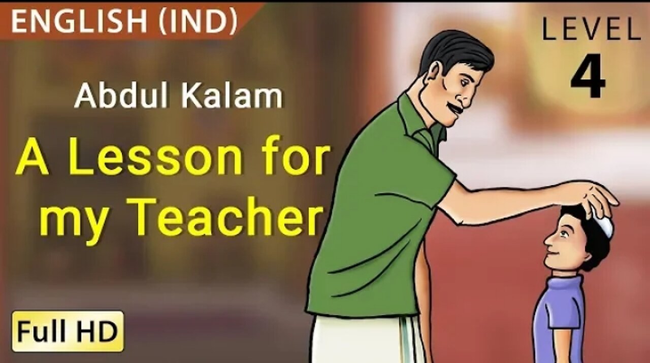 Abdul Kalam , A Lesson for my teacher; learning English , story for !