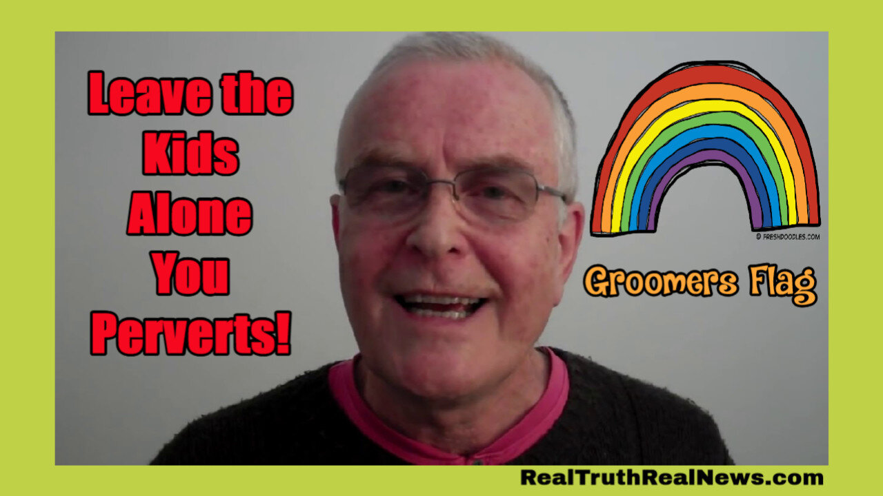 🌈🦋 Pat Condell Has a Message For the Groomer Goons - Keep Your Hands Off the Children! 🦋