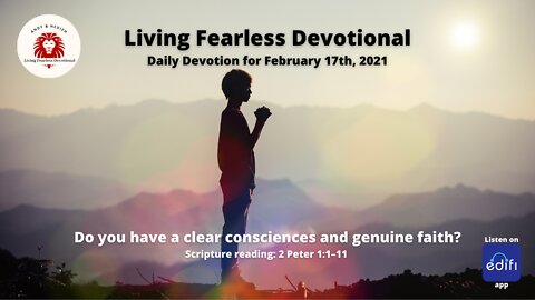 Do you have a clear consciences and genuine faith?