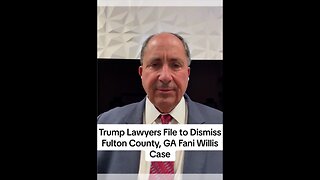 Trump Lawyers File to Dismiss Fulton County, GA Fani Willis Case