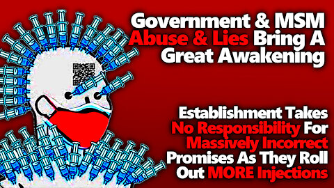 Unraveling: Propaganda & Tyranny In Overdrive As Lying Establishment Rolls Out VaxPass & Boosters