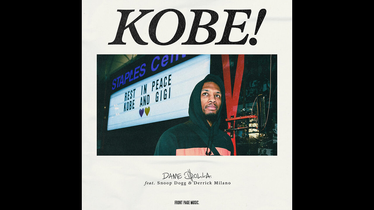 Kobe by Dame D.O.L.L.A feat. Snoop Dogg