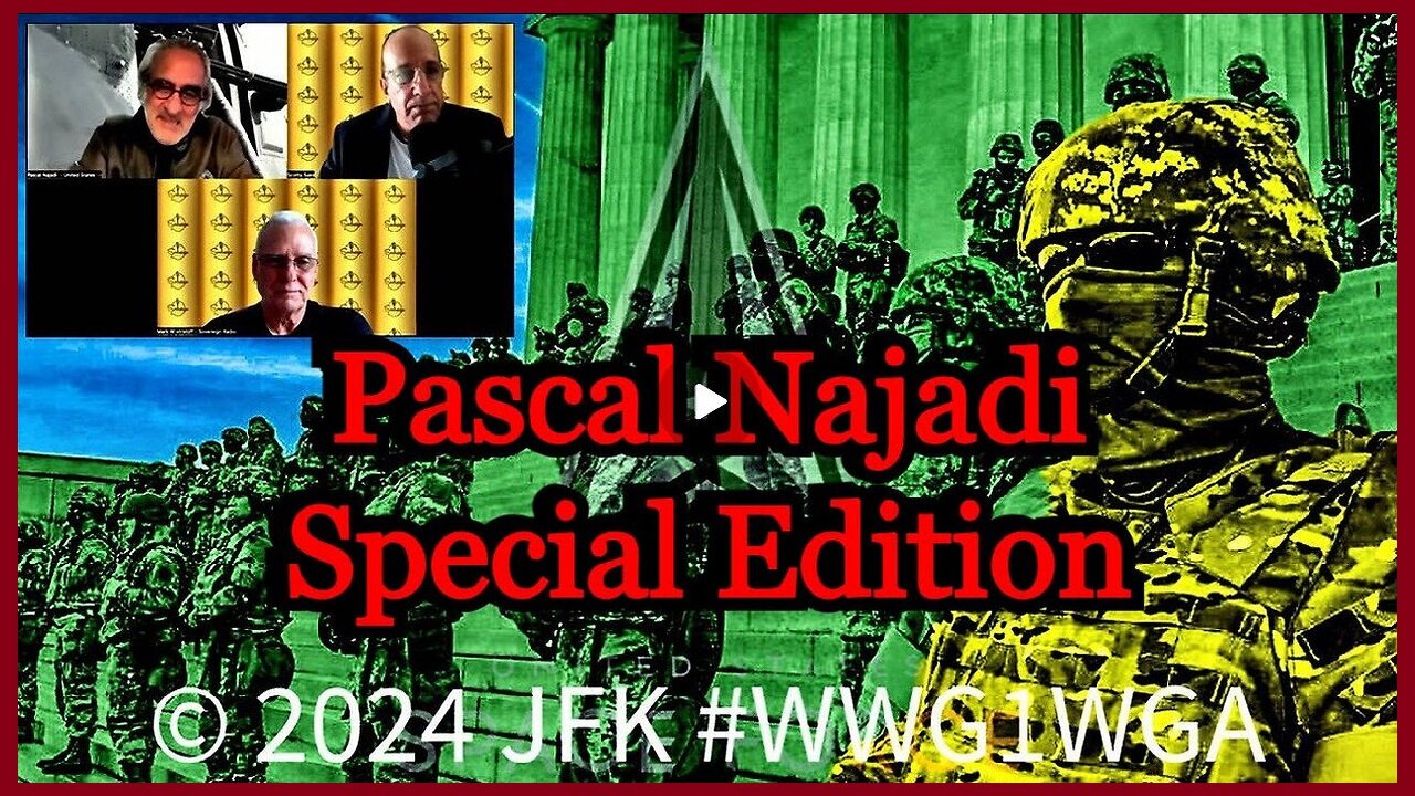 Pascal Najadi MAINSTREAM: Sovereign Radio, 🇺🇸United States - Special Edition - #WWG1WGA!