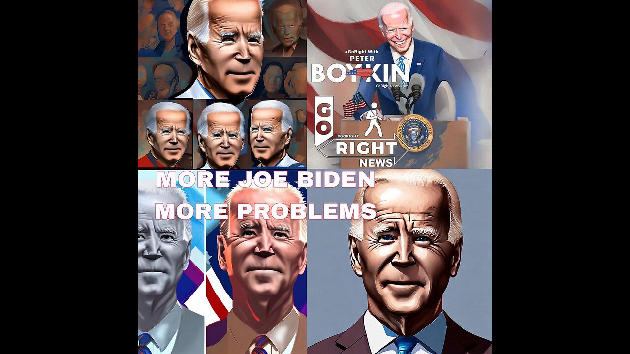 MORE JOE BIDEN MORE PROBLEMS