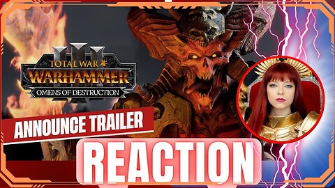 Total War: WARHAMMER III - Omens of Destruction Announce Trailer #REACTION