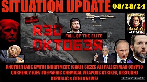 Situation Update 08.28.2024 Red October=Fall Of The Elite