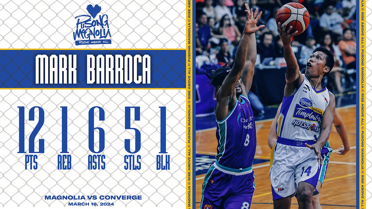 Mark Barroca Highlights [Magnolia vs Converge | Mar. 15, 2024]