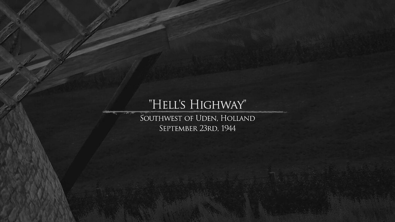 Brothers in Arms: Hell's Highway Episode 8: Hell's Highway