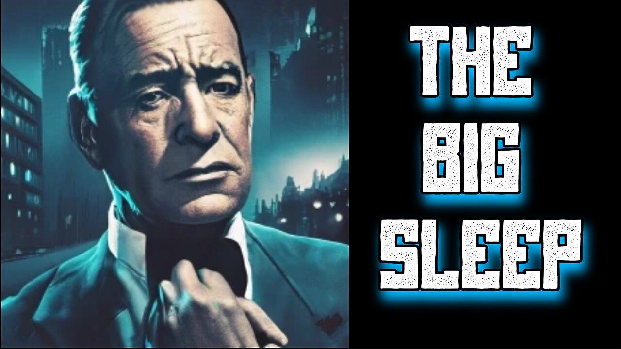 The Big Sleep