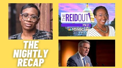 Nina Turner, Joy Reid, Elon Musk, & Kevin McCarthy | The NIGHTLY RECAP Podcast with Compton Jay