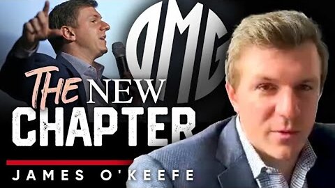 A NEW CHAPTER AT OMG: 👨‍🎓 WHAT I LEARNED FROM PROJECT VERITAS - JAMES O'KEEFE