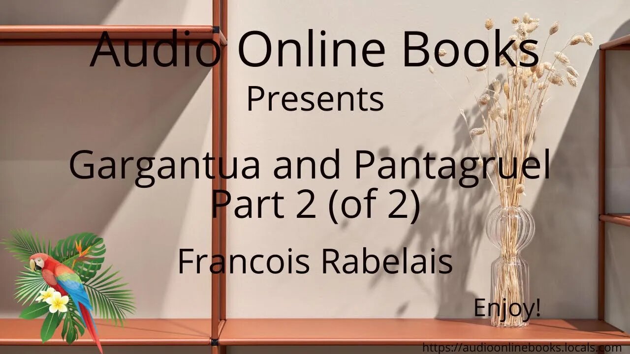 Gargantua and Pantagruel-Part 2 (of 2) by Francois Rabelais