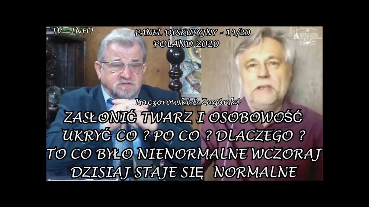 ZASŁONIĆ TWARZ I UKRYĆ OSOBOWOŚĆ - PO CO ? DLACZEGO ? NIENORMALNE STAJE SIĘ NORMALNE /2020 ©TV- INFO