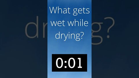 What gets wet while drying