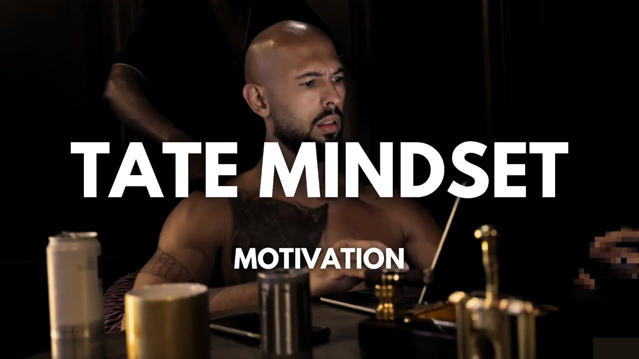 Andrew Tate: My Mindset Cant Be Beat | Masculine Motivational Advice On How To Build Mindset