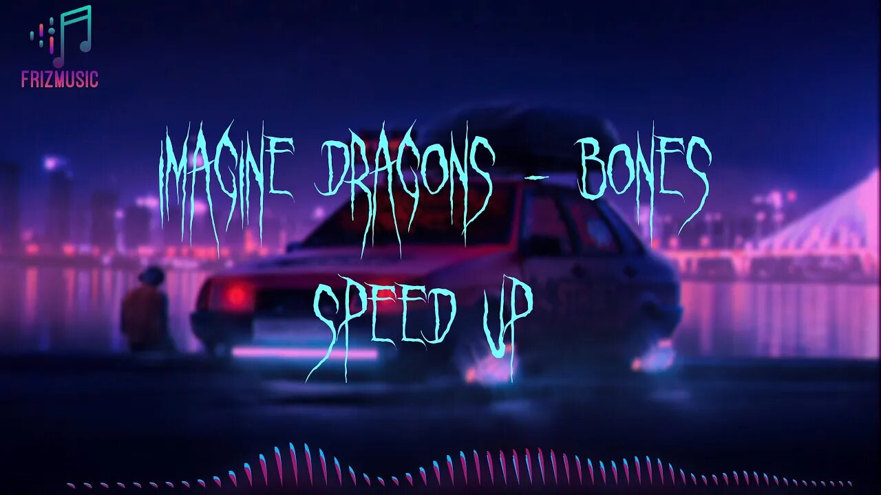 Imagine Dragons - Bones (speed up ) 🖤✨