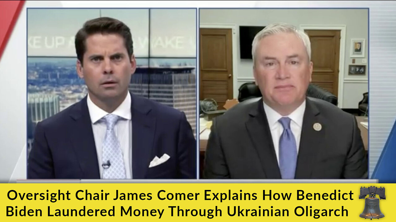 Oversight Chair James Comer Explains How Benedict Biden Laundered Money Through Ukrainian Oligarch