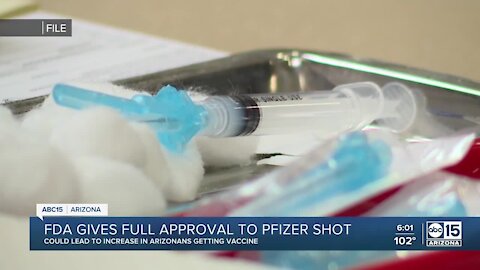 FDA gives full approval to Pfizer shot