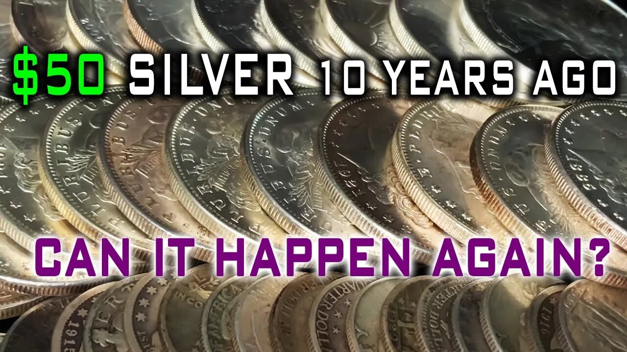 $50 Silver Ten Years Ago! Can It Happen Again?