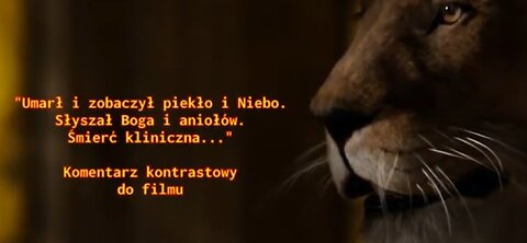 20221201_umarł_i_zobaczył_piekło_i_niebo_słyszał_boga_i_aniołów_śmierć_kliniczna_komentarz_do_filmu