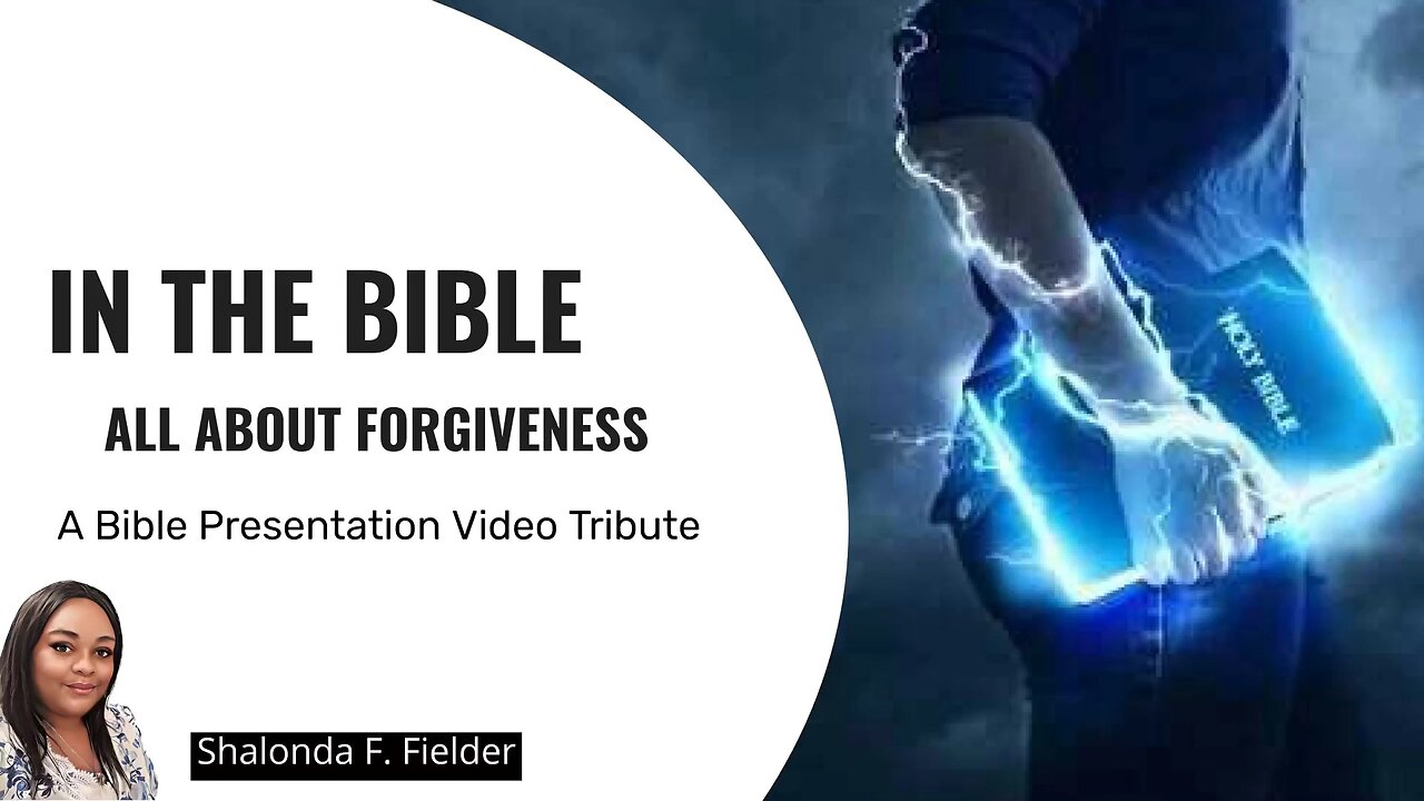 In the Bible: All About Forgiveness