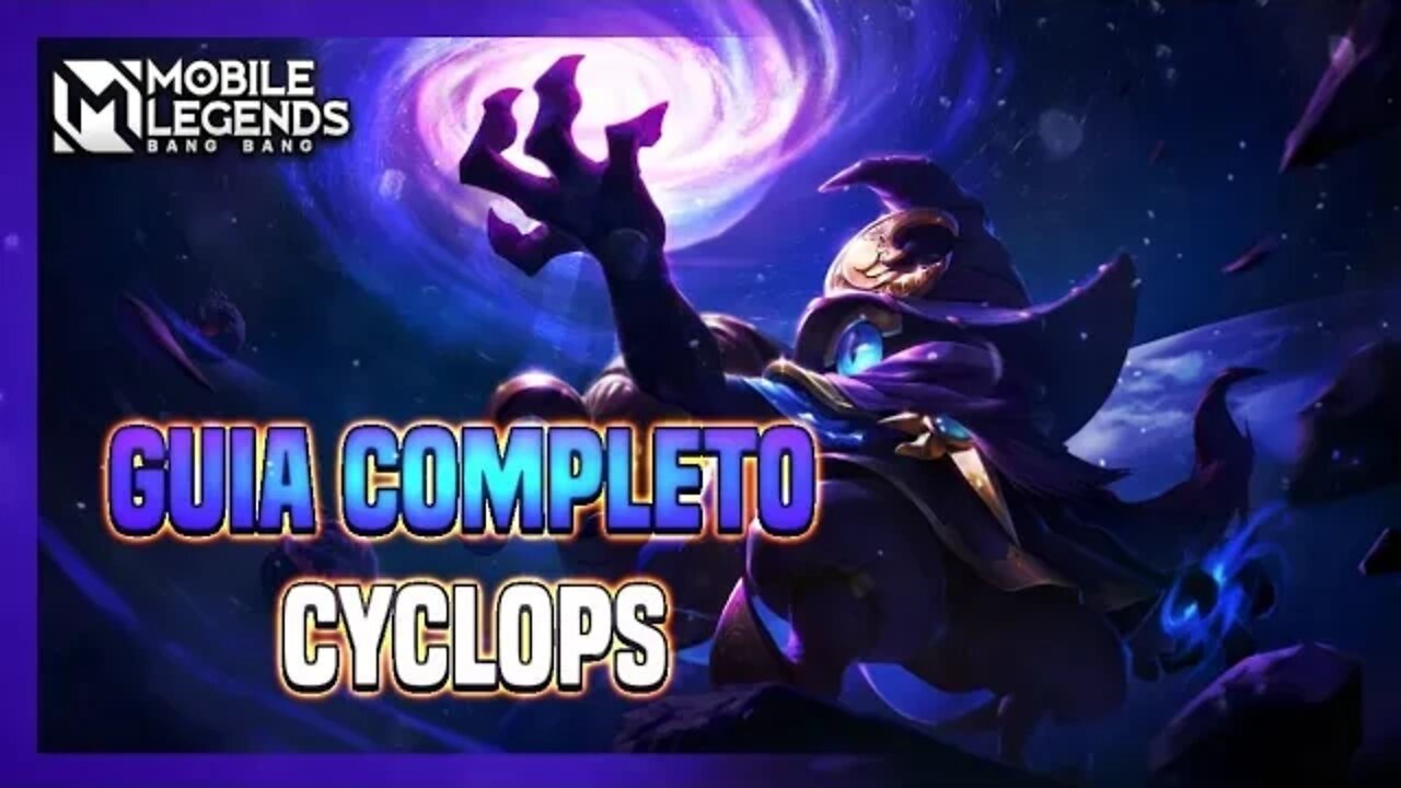 ENTENDA TODAS AS HABILIDADES DO CYCLOPS #1 | MLBB