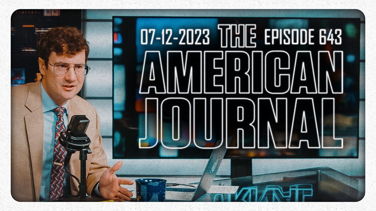 The American Journal - FULL SHOW - 07/12/2023