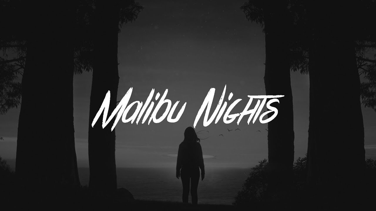 LANY ~ Malibu Nights (lyric video)