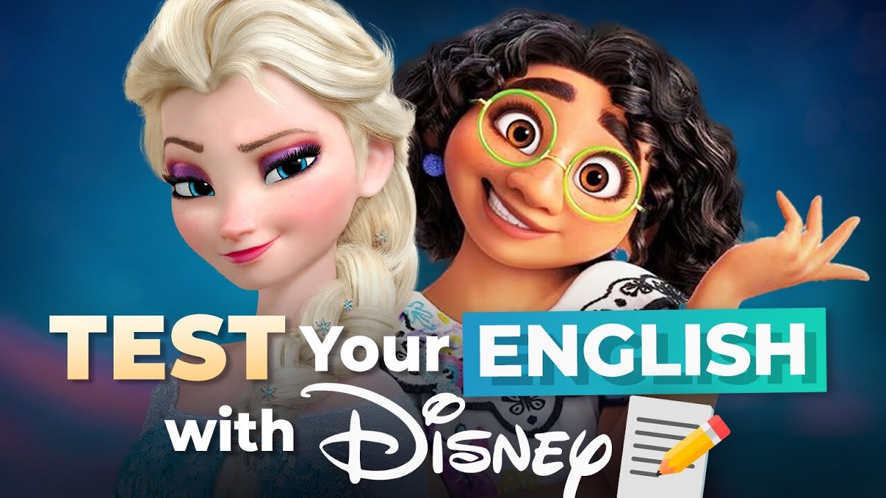 What is My Level of English? — TEST with Disney Movies