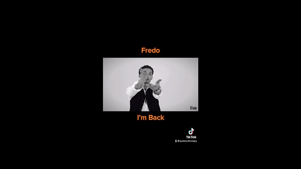 Fredo - I’m Back