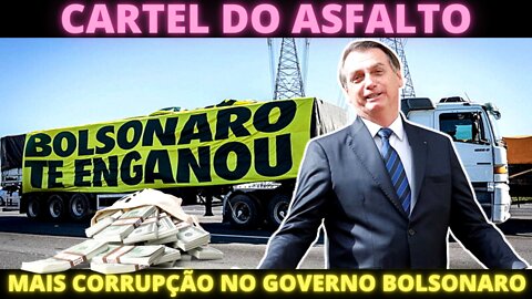 Cartel do asfalto fraudou licitações de R$ 1 bilhão no governo Bolsonaro