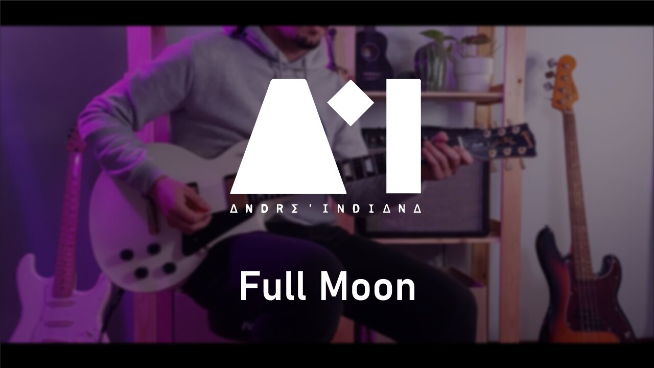 André Indiana - Full Moon (Guitar Cover)